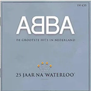 25 jaar na Waterloo 2 : de grootste hits in Nederland